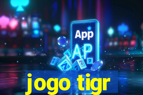 jogo tigr